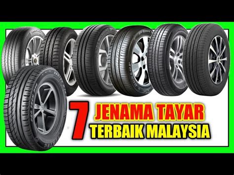 Jenama Tayar Kereta , Malaysia [10 Terbaik ].